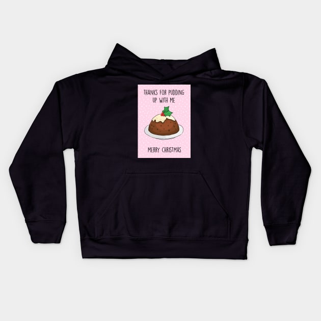 Thanks for pudding up with me Kids Hoodie by Poppy and Mabel